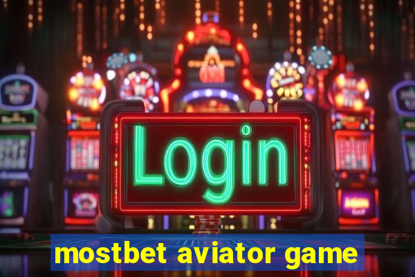 mostbet aviator game